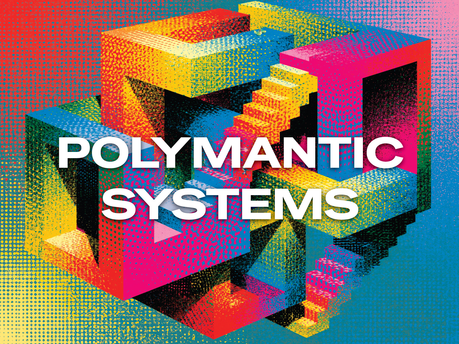 Colorful geometric architecture with bold text reading Polymantic Systems